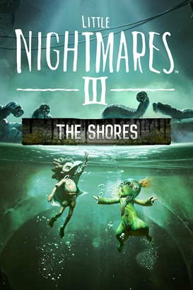 Little Nightmares III The Shores